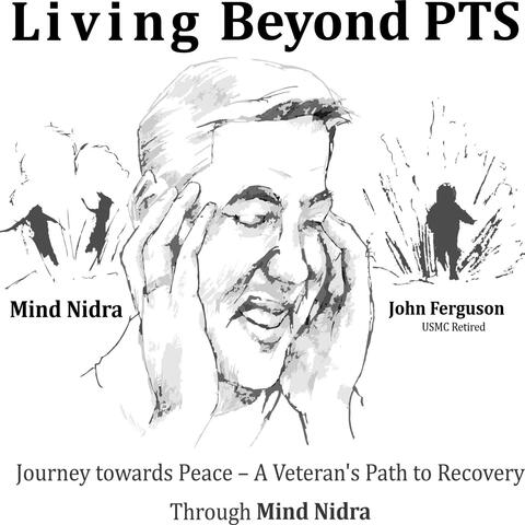Mind Nidra Meditation (Living Beyond PTS)