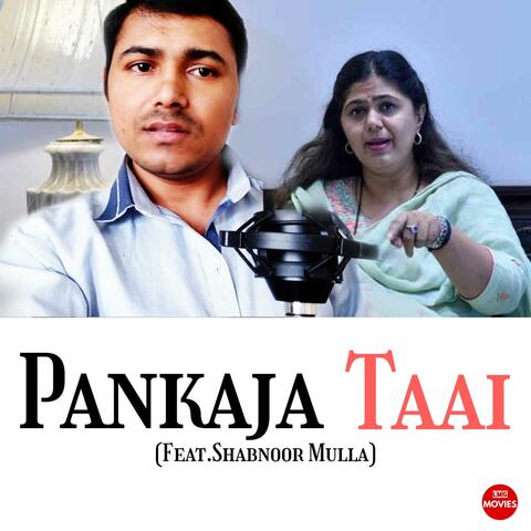 Pankaja Taai (feat. Shabnoor Mulla)