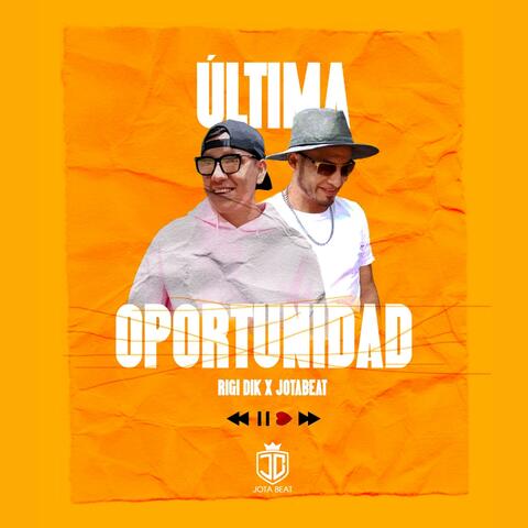 Última Oportunidad (feat. Jota)