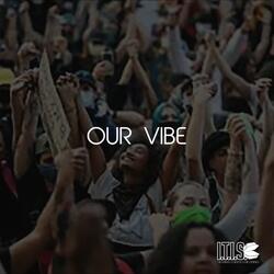 Our Vibe