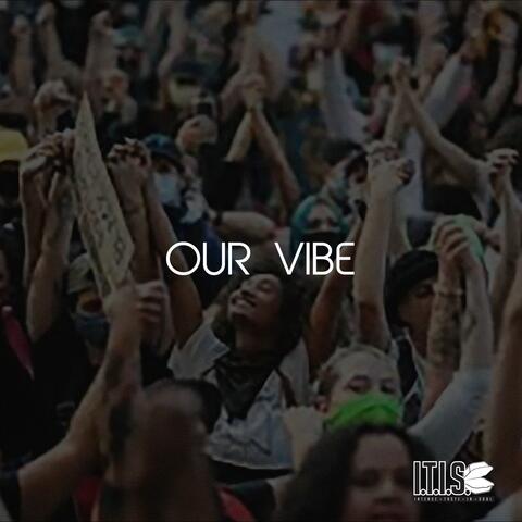 Our Vibe