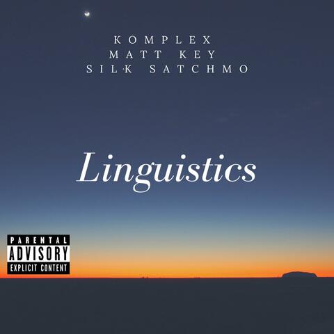 Linguistics (feat. Matt Key & Silk Satchmo)