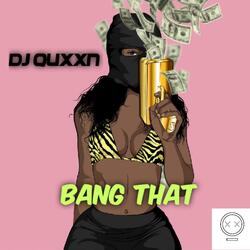 Bang That