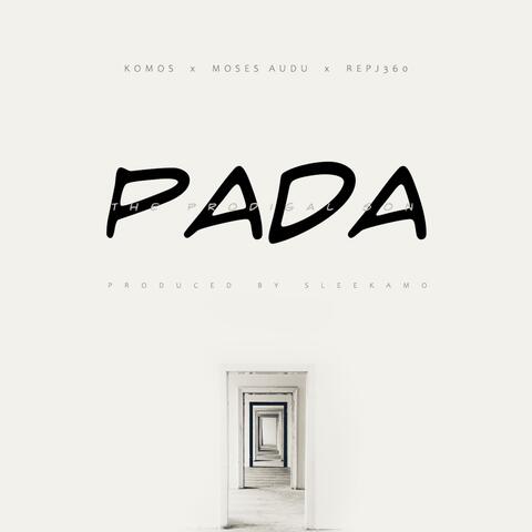Pada (feat. Moses Audu & Repj360)