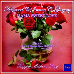 Mama Sweet Love