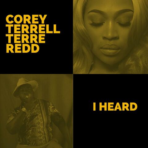 I Heard (feat. Corey Terrell & Jay Dutch)