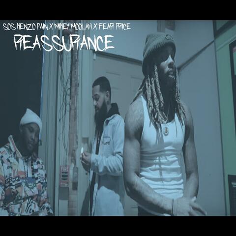 Reassurance (feat. Mikey Moolah & Fear Price)