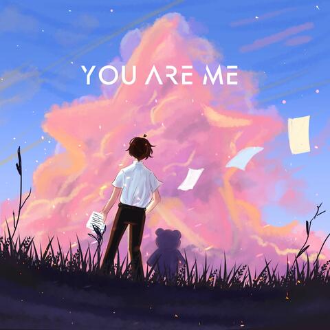 YOU ARE ME