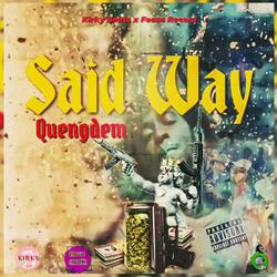 Sed Way (feat. Quengdem)