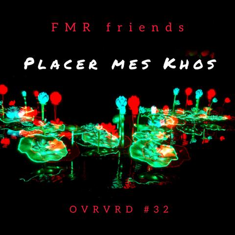 Placer mes Khos