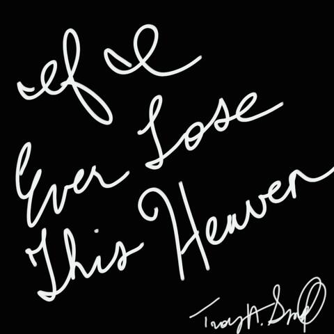 If I Ever Lose This Heaven