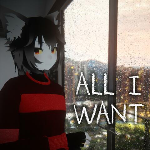 All I Want