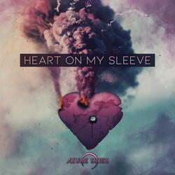 Heart on my Sleeve