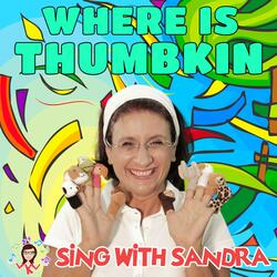 Where Is Thumbkin