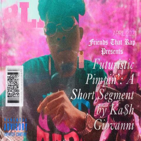 Friends That Rap and Ka$h Giovanni