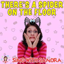 There's A Spider On The Floor