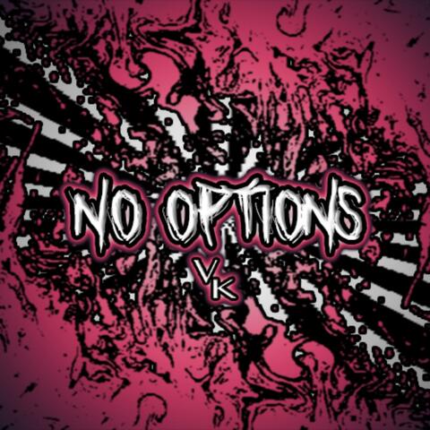 No Options