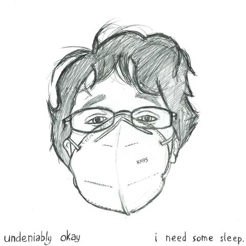 i need some sleep.