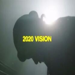 2020 Vision