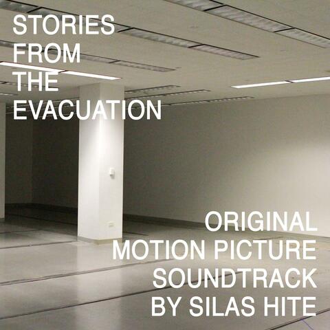 Stories From The Evacuation Original Motion Picture Soundtrack