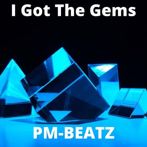 I Got The Gems