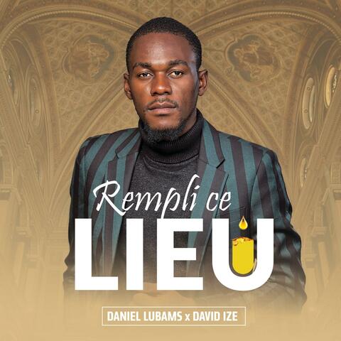 Rempli ce lieu (feat. David Ize)