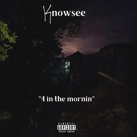 4 in the Mornin'