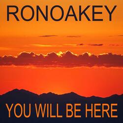You Will Be Here