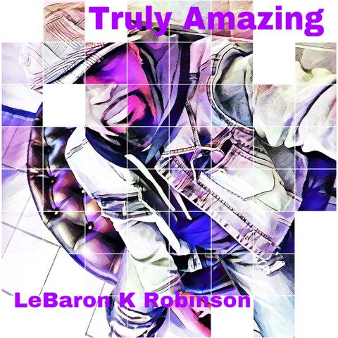Truly Amazing