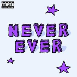 Never Ever
