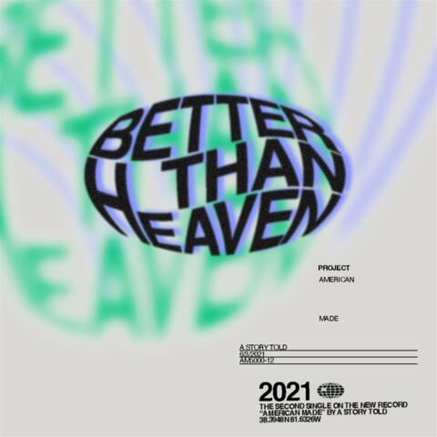 Better Than Heaven