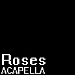 Roses (A Cappella) [From "Friday Night Funkin'"]