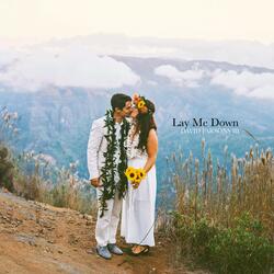 Lay Me Down