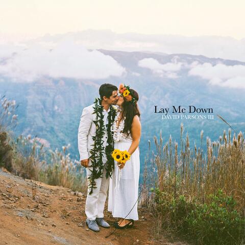 Lay Me Down