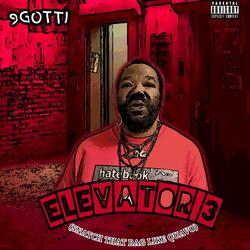 Elevator 3 (Snatch That Bag Like Quavo)