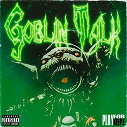 Goblin Talk