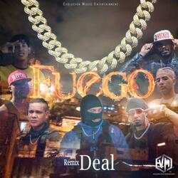 Fuego Deal (feat. Zarcaismo, Dope B, Yarico Tcl, Triple C, Lemus Lion & FNhommie)