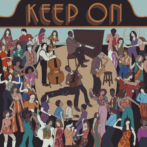 Keep On