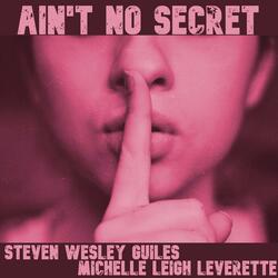 Ain't No Secret