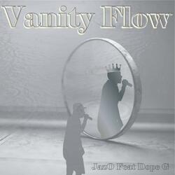 Vanity Flow (feat. Dope G)