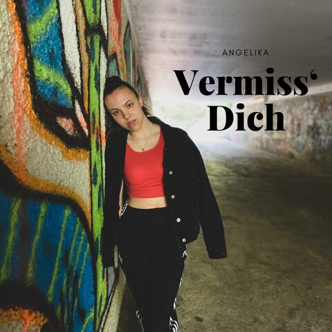 Vermiss' dich