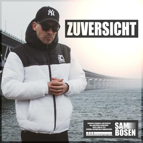 Zuversicht (feat. NasteeLuvzYou & Dreamlife)