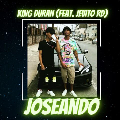 Joseando (feat. King Duran)