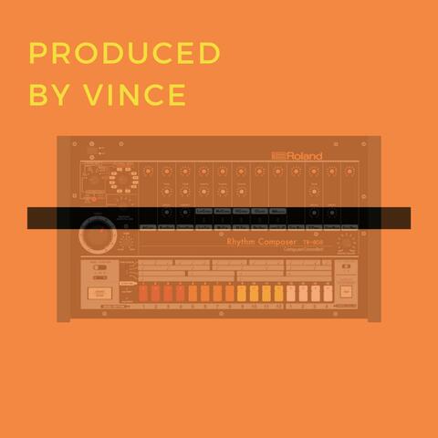 Produced By Vince
