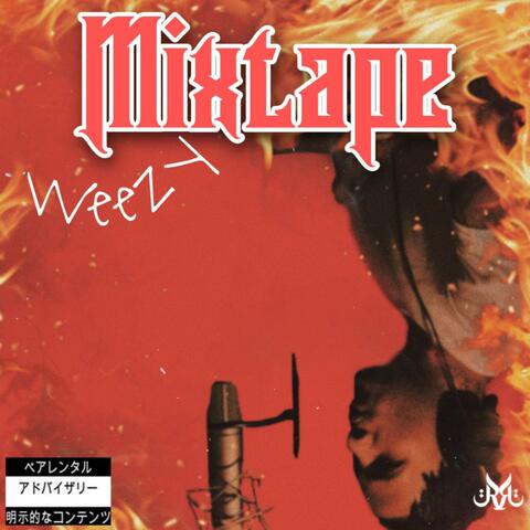 Mixtape Weezy (feat. Clout Lord)