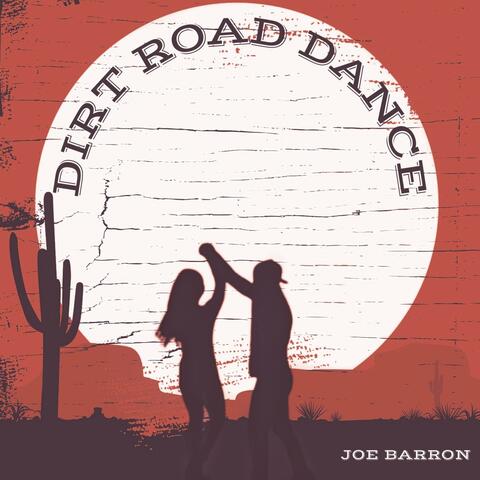 Dirt Road Dance