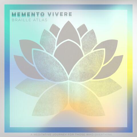 Memento Vivere
