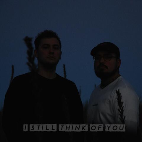 I Still Think Of You