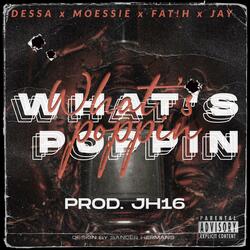 What's Poppin' (feat. Jh16 & Jay)