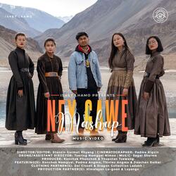 NEY GAWE MASHUP (ISHEY LHAMO)